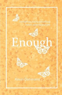 Enough - Dohmann, Kevin