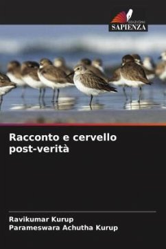 Racconto e cervello post-verità - Kurup, Ravikumar;Achutha Kurup, Parameswara