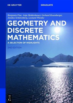 Geometry and Discrete Mathematics (eBook, PDF) - Fine, Benjamin; Moldenhauer, Anja; Rosenberger, Gerhard; Schürenberg, Annika; Wienke, Leonard