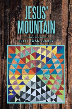 Jesus' Mountain - Luckey, Betty Swan