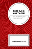 Embodying Aga Tausili Embodying Aga Tausili