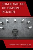 Surveillance and the Vanishing Individual