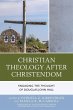 Christian Theology After Christendom - Bild 1