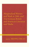 Marginalized Women and Work in 20th- and 21st-Century British and American Literature and Media