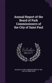 Annual Report of the Board of Park Commissioners of the City of Saint Paul