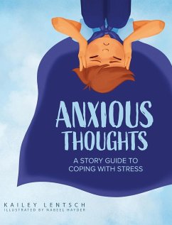 Anxious Thoughts - Lentsch, Kailey