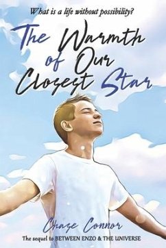 The Warmth of Our Closest Star - Connor, Chase