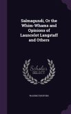 Salmagundi, Or the Whim-Whams and Opinions of Launcelot Langstaff and Others