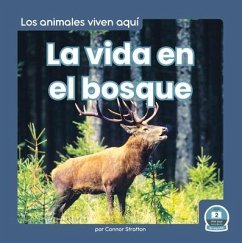 La Vida En El Bosque (Life in the Forest) - Stratton, Connor