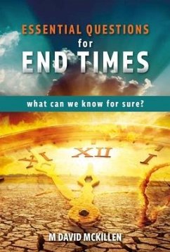 Essential Questions for End Times - McKillen, M David