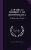 Alcohol and the Constitution of Man