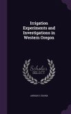 Irrigation Experiments and Investigations in Western Oregon