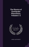 The Physics of Earthquake Phenomena, Volumes 1-2