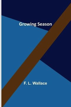 Growing Season - L. Wallace, F.