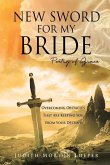 New Sword for My Bride: Poetry of Grace