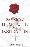 Passion, Heartache, and Inspiration