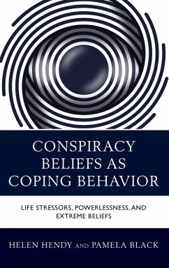 Conspiracy Beliefs as Coping Behavior - Hendy, Helen M.; Black, Pamela