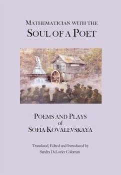 Mathematician with the Soul of a Poet: Poems and Plays of Sofia Kovalevskaya - Kovalevskaya, Sofia