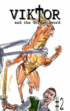 Viktor and the Golden Sword #2 - Rodrigues, José L. F.