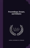 Proceedings, Essays, and Debates