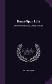 Hame-Spun Lilts: Or Poems and Songs, Chiefly Scottish
