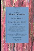 Royal Military Calendar: Army Service and Commission Book Containing the Services and Progress of Promotion of the Generals, Lieutenant General