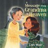 A Message from Grandma in Heaven - Bild 1