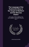 The Language of the Rushworth Gloss to the Gospel of Matthew and the Mercian Dialect