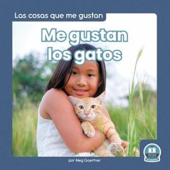 Me Gustan Los Gatos (I Like Cats) - Gaertner, Meg