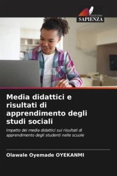 Media didattici e risultati di apprendimento degli studi sociali - Oyekanmi, Olawale Oyemade