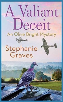 A Valiant Deceit: An Olive Bright Mystery - Graves, Stephanie