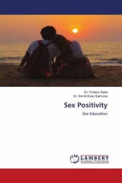 Sex Positivity - Saba, Dr. Firdaus;Saimons, Dr. Smriti Kiran