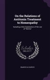 On the Relations of Antitoxin Treatment to Homeopathy