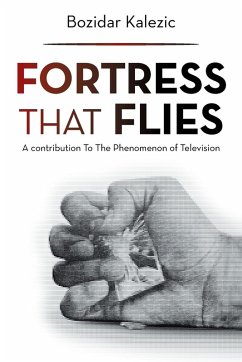 Fortress That Flies - Kalezic, Bozidar Fortress That Flies - Kalezic, Bozidar