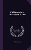 A Bibliography of Local Poetry, to 1860