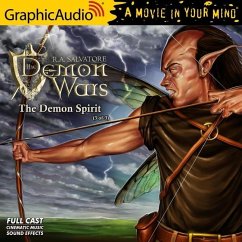 The Demon Spirit (3 of 3) [Dramatized Adaptation]: The Demonwars Saga 2 - Salvatore, R. A.