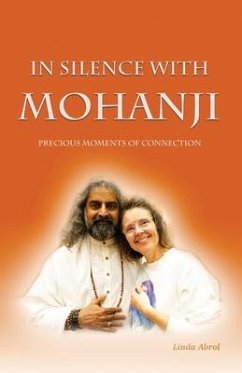 In Silence with Mohanji - Abrol, Linda