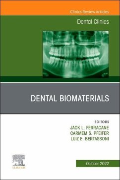 Dental Biomaterials, an Issue of Dental Clinics of North America