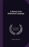 A Sketch of the Hindustani Language