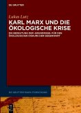 Karl Marx und die ökologische Krise (eBook, PDF)