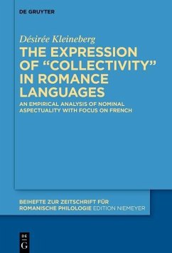 The expression of 'collectivity' in Romance languages (eBook, PDF) - Kleineberg, Désirée