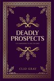 Deadly Prospects