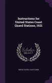 Instructions for United States Coast Guard Stations, 1921