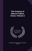 ORATIONS OF MARCUS TULLIUS CIC