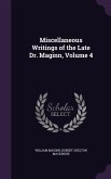 Miscellaneous Writings of the Late Dr. Maginn, Volume 4