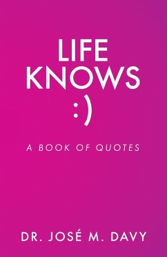 Life Knows - Davy, José M.