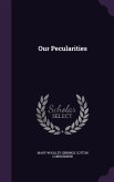 Our Pecularities