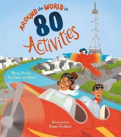 Around the World in 80 Activities: Mazes, Puzzles, Fun Facts, and More! - Finnegan, Ivy