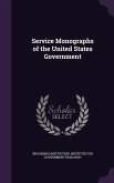 SERVICE MONOGRAPHS OF THE US G