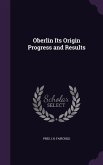 OBERLIN ITS ORIGIN PROGRESS &